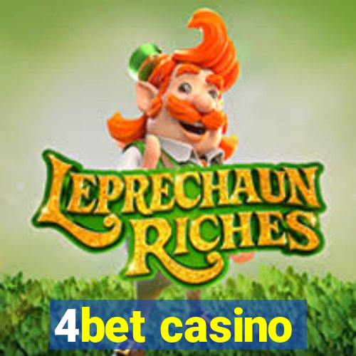 4bet casino